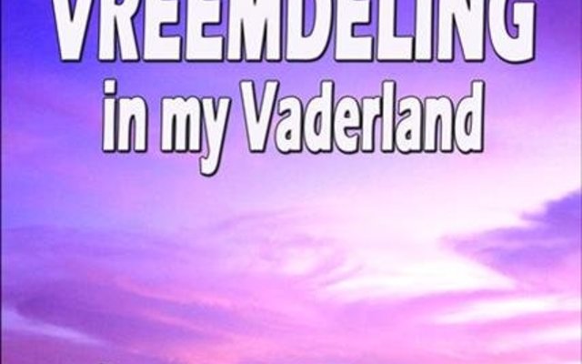Gansbaai Roman oor die Nuwe SA Piet Schoombie Vreemdeling in my Vaderland